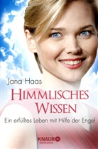 Jan Haas, Jana Haas, Werner Wider - Himmlisches Wissen