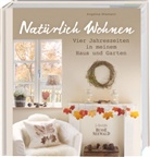 Angelina Wiemann - Natürlich Wohnen