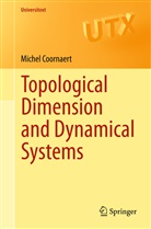 Michel Coornaert - Topological Dimension and Dynamical Systems