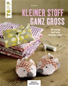 Karin Roser - Kleiner Stoff ganz groß