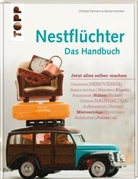 Marion Koschkar, Christin Paxmann, Christine Paxmann - Nestflüchter - Das Handbuch