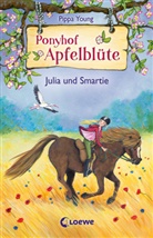 Pippa Young, Eleni Livanios, Loewe Kinderbücher - Ponyhof Apfelblüte (Band 6) - Julia und Smartie