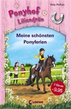 Kelly McKain, Loewe Kinderbücher, Loewe Kinderbücher - Ponyhof Liliengrün (Band 1-3) - Meine schönsten Ponyferien