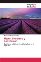 María Luisa Burguera Nadal - Mujer, literatura y conversión