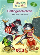 Anna Taube, Lisa Althaus - Delfingeschichten