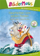 Angelika Glitz, Alexander Bux, Loewe Erstlesebücher - Geschichten vom wilden Piraten