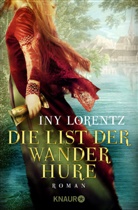 Iny Lorentz - Die List der Wanderhure