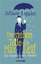 Juliane Käppler - Die sieben Tode des Max Leif