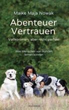 Maike Maja Nowak - Abenteuer Vertrauen