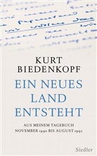 Kurt H Biedenkopf, Kurt H. Biedenkopf - Ein neues Land entsteht
