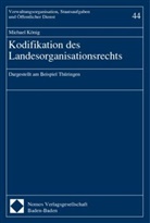 Michael König - Kodifikation des Landesorganisationsrechts