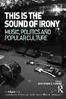 Katherine L. Turner, Katherine L. (EDT) Turner, Katherine Leonard Turner - This Is the Sound of Irony