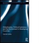 Gabriele Spilker, Gabriele (Harvard University Spilker - Globalization, Political Institutions and the Environment in