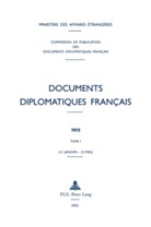 Commission de Publication Des Documents, Ministère des Affaires étrangères, Ministere Des Affaires Etrangeres (Paris - Documents diplomatiques français 1914-1944 vol 2