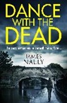 James Nally, Nally James - Dance with the Dead