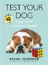 Rachel Federman, Federman Rachel - Test Your Dog