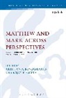 Dummy Author, Dr Kristian A. (Spring Arbor Universi Bendoraitis, Dr. Kristian Gupta Bendoraitis, Kristian A Bendoraitis, Kristian A. (Spring Arbor University Bendoraitis, Kristian A. Gupta Bendoraitis... - Matthew and Mark Across Perspectives