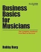 Bobby Borg - Business Basics for Musicians