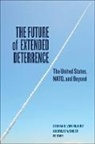 Stefanie Von Wenger Hlatky, Stefanie von Hlatky, Stefanie Wenger Von Hlatky, Andreas Wenger, Stefanie von Hlatky, Stefanie von Hlatky... - Future of Extended Deterrence