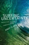 Andy Clark, Clark Andy - Surfing Uncertainty