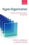 Patricia Bromley, Patricia (Assistant Professor of Educatio Bromley, Patricia (Assistant Professor of Education at Stanford University Bromley, Patricia Meyer Bromley, Bromley Patricia, John W. Meyer... - Hyper-Organization