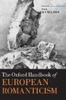 Paul Hamilton, Paul (Head of Department of English Hamilton, Paul Hamilton, Paul (Head of Department of English Hamilton - Oxford Handbook of European Romanticism