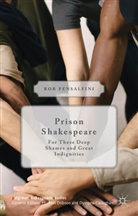 Rob Pensalfini - Prison Shakespeare