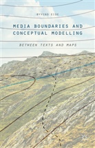 Eckersley, ¿Vind Eide, Oyvind Eide, Øyvind Eide, Oyvind M. Eide, Ryvind Eide... - Media Boundaries and Conceptual Modelling