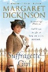 Margaret Dickinson, Dickinson Margaret - Suffragette Girl