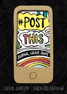 Nikalas Catlow, David Sinden, David Catlow Sinden - Post This