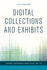 Juan Denzer, Denzer Juan, Ellyssa Kroski - Digital Collections and Exhibits