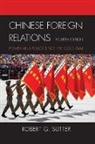 Sutter, Robert G. Sutter - Chinese Foreign Relations