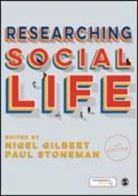 Nigel Stoneman Gilbert, Paul Stoneman, Paul Gilbert Stoneman, Nigel Gilbert, Paul Stoneman - Researching Social Life