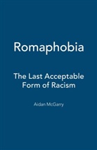 Aidan McGarry, Dr Aidan McGarry - Romaphobia