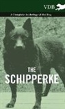 Various - The Schipperke - A Complete Anthology of the Dog