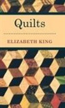 Elizabeth King - Quilting