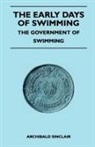 Archibald Sinclair - The Early Days of Swimming - The Government of Swimming