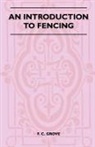F. C. Grove - An Introduction to Fencing