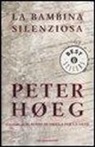 Peter Høeg - La bambina silenziosa