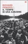 Richard Powers - Il tempo di una canzone