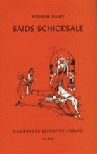 Wilhelm Hauff - Saids Schicksale. Die Sage vom Hirschgulden. Die Höhle von Steenfoll