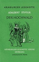 Adalbert Stifter - Der Hochwald