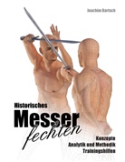 Joachim Bartsch - Historisches Messerfechten