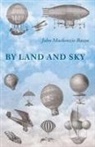 John Mackenzie Bacon - By Land and Sky