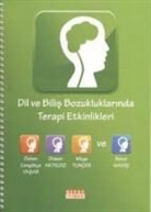 Kolektif - Dil ve Bilis Bozukluklarinda Terapi Etkinlikleri