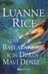 Luanne Rice - Yeni Baslayanlar Icin Derin Mavi Deniz