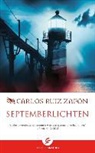 Carlos Ruiz  Zafon, Carlos Ruiz Zafón - Septemberlichten