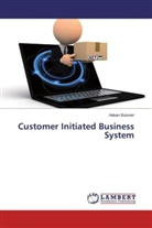 Hakan Butuner - Customer Initiated Business System