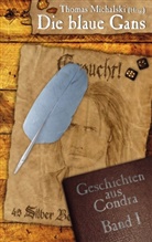 Ti Claahsen, Tim Claahsen, Tobia Cronert, Tobias Cronert, Susanne Evans, Susanne u a Evans... - Die blaue Gans
