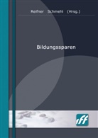 Michae Knobloch, Michael Knobloch, Niklas Korff, Ud Reifner, Udo Reifner, Arndt Schmehl... - Bildungssparen